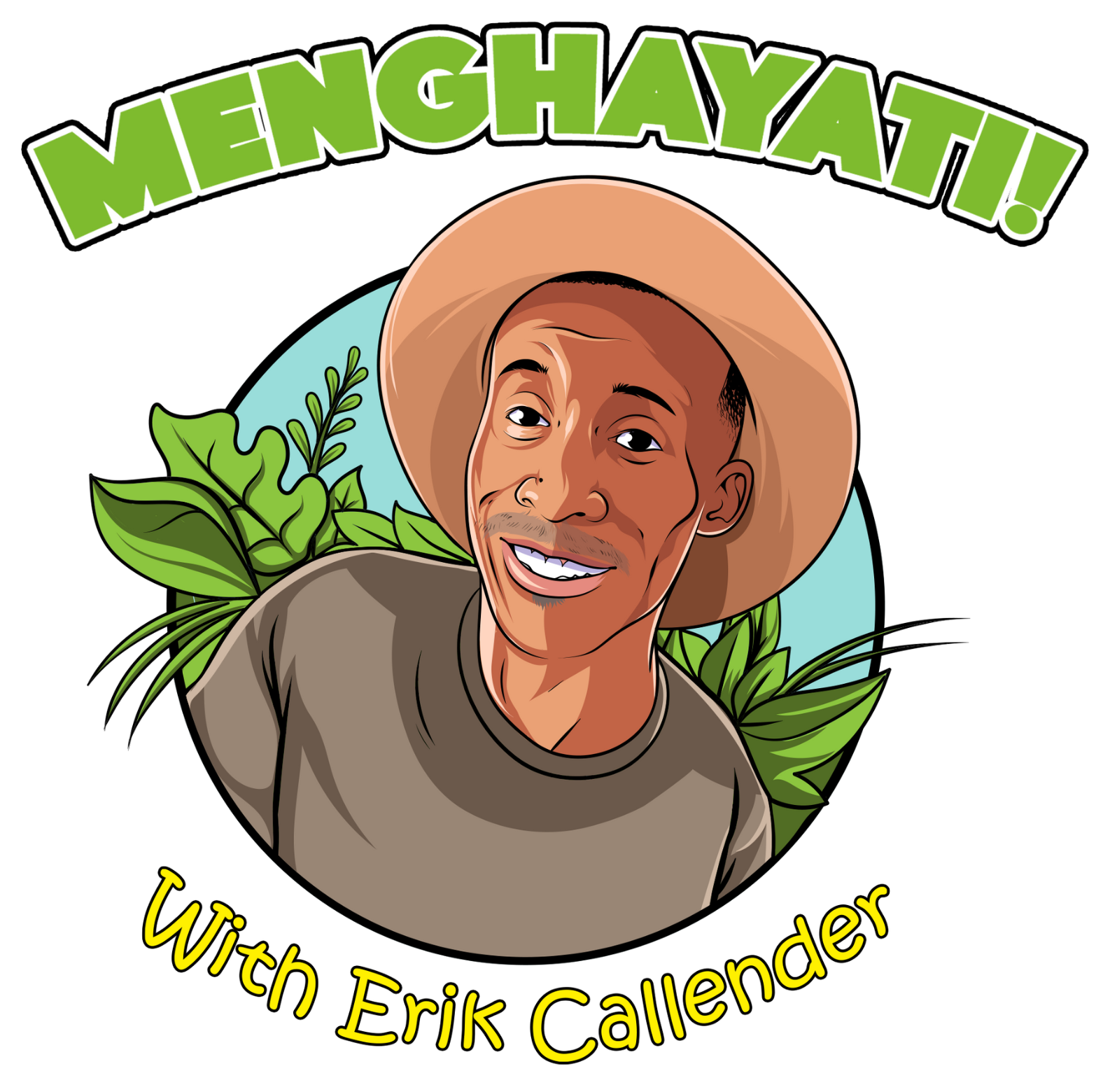 MENGHAYATI! with Eric Callender